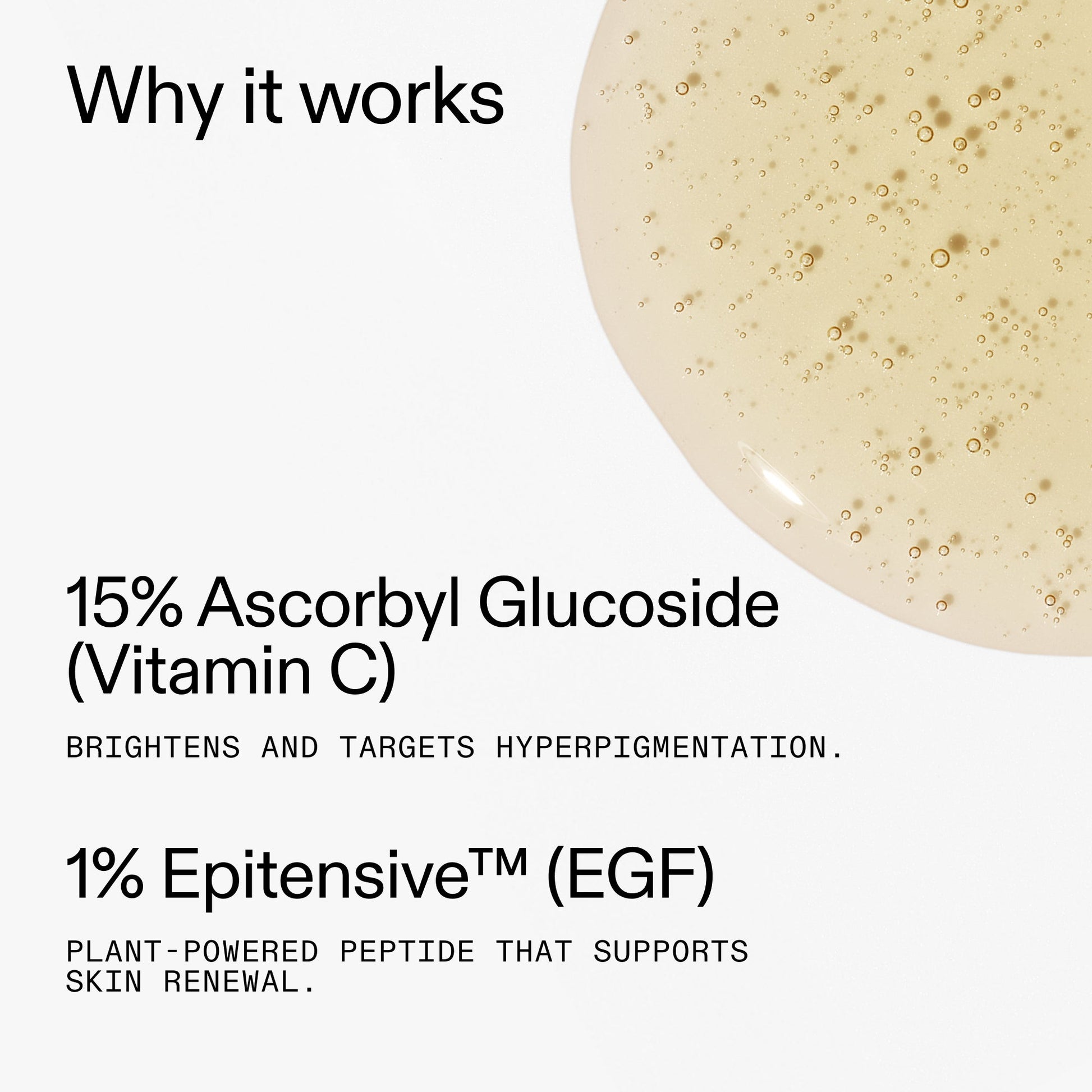 15-vitamin-c-egf-serum-g9 15_Vitamin_C_EGF_Serum_Why_it_works_2000x2000_5810722e-ef4e-4fd6-9f7e-b7683875cd3f.jpg