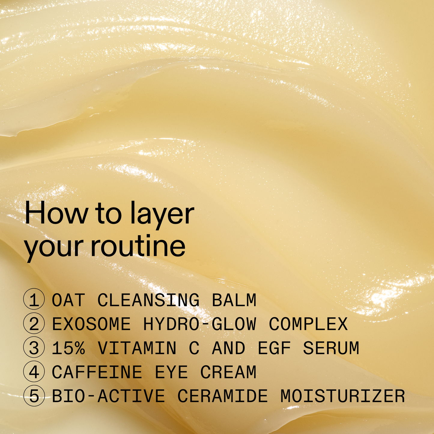 the-bestselling-intro-to-great-skin-f6 HowToLayer_2000x2000_08e58617-55b6-43c3-baf6-1fbaee188a26.png