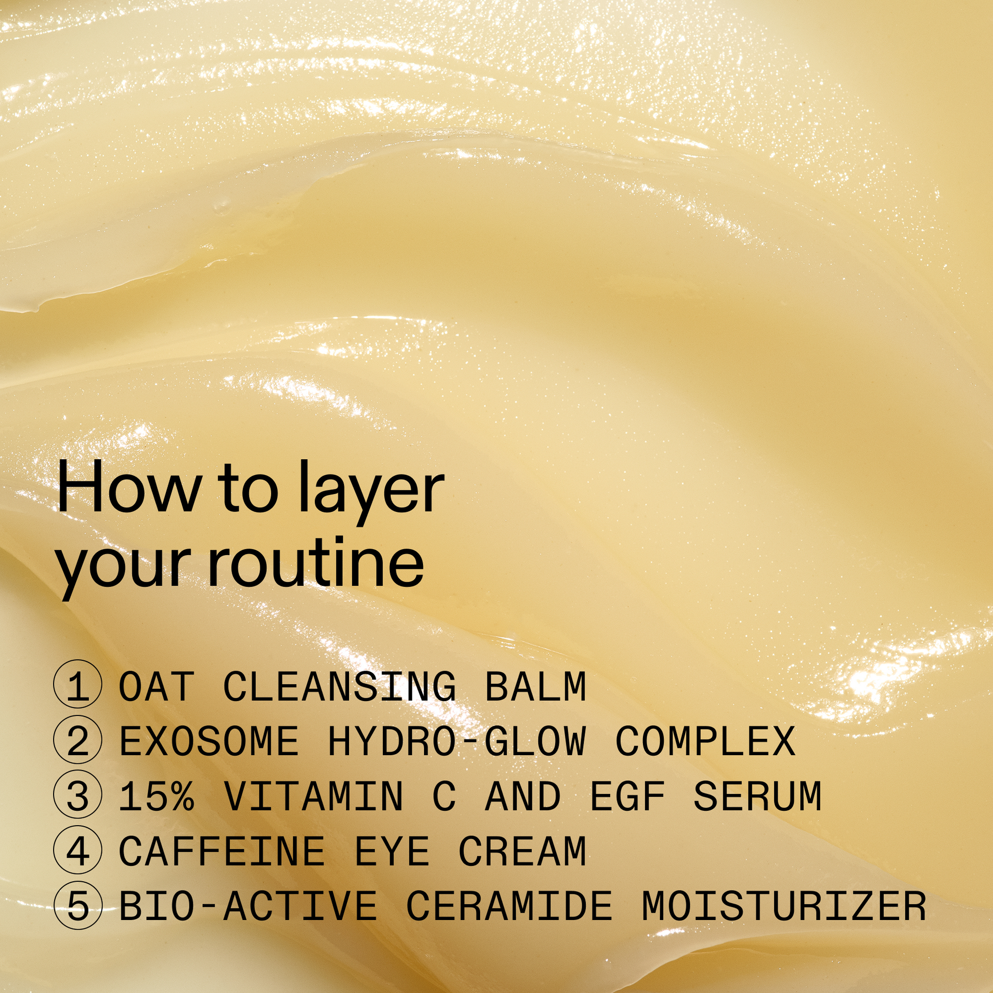 the-bestselling-intro-to-great-skin-f6 HowToLayer_2000x2000_08e58617-55b6-43c3-baf6-1fbaee188a26.png