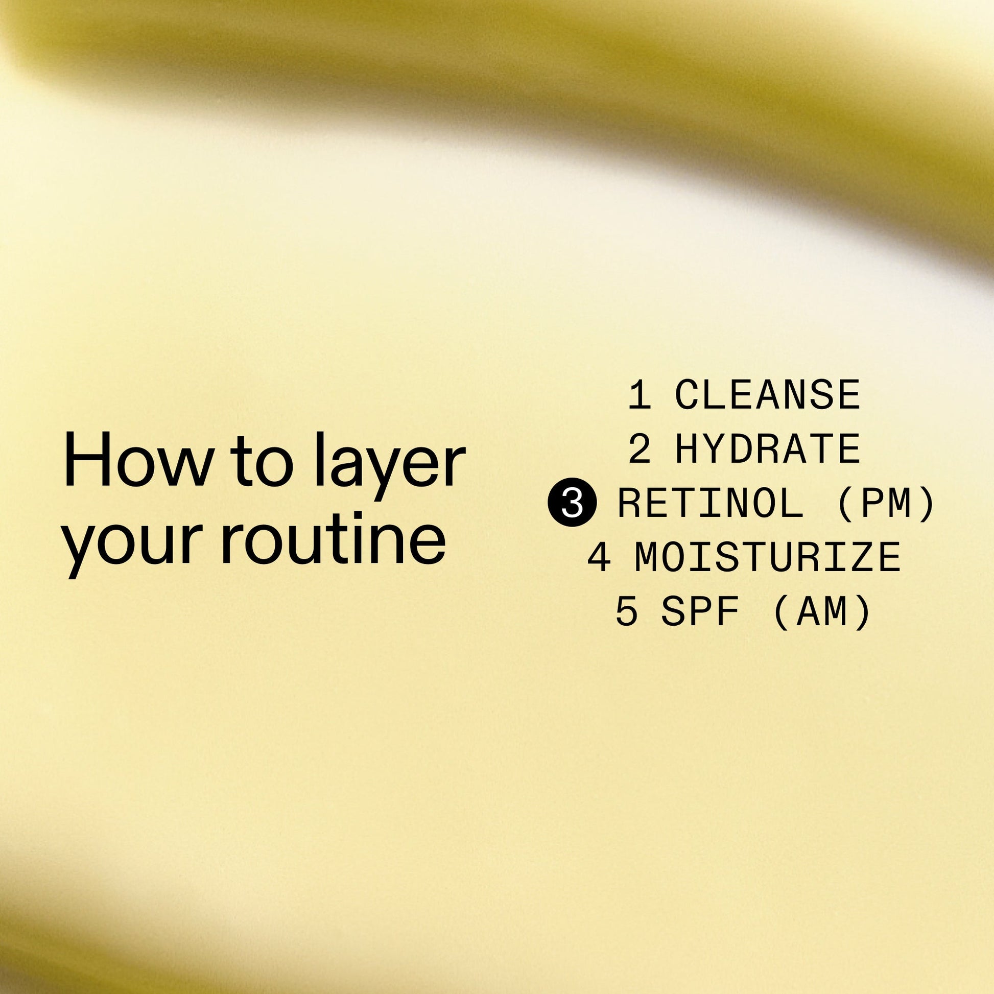 starter-retinol-serum-l6 Starter_Retinol_How_to_layer_2000x2000_50958956-86b2-4848-9220-72b0249c0fc6.jpg